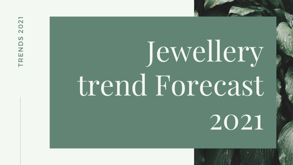 Jewellery-trend-forecast-style-2021